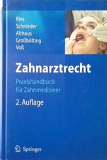 Zahnarztrecht: Praxishandbuch
