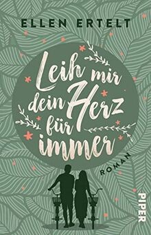 Leih mir dein - herz, immer