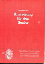 Studentica Christoph Münch: Anweisungen für den Senior, Würzburg 1986