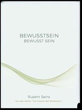 Bewusstsein bewusst sein: Die