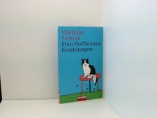 Frau Hoffmanns Erzählungen Wolfram Siebeck. Mit Zeichn. von Konstanze Berner