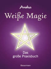 Weiße Magie | Ansha | Buch |