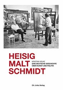 Heisig malt schmidt eine - heisig,