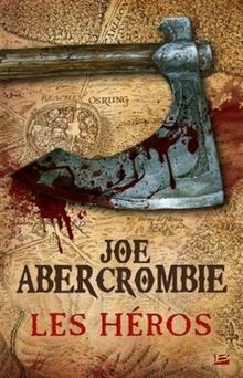 Les héros von - , abercrombie