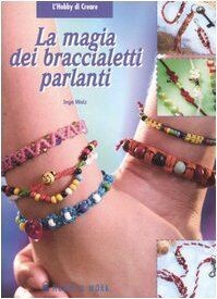 Magia dei braccialetti - dei,