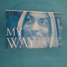Bhagwan Shree Rajneesh My Way