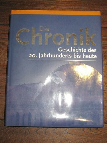 Die chronik geschichte - die, des