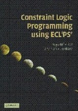 Constraint Logic Programming using Eclipse, Wallace, Mark, Apt, Krzysztof R., Ve