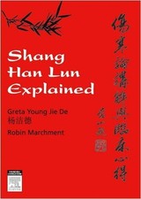Shang Han Lun Explained Buch