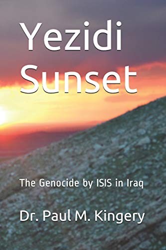 Yezidi sunset the genocide - :,