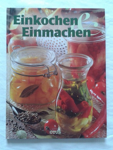 Einkochen einmachen fachbuch - einmachen,