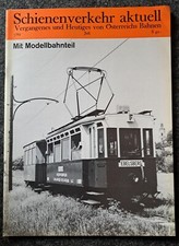 Schienenverkehr aktuell 07/82 Eisenbahn, Straßenbahn, Modellb., Pospischil Wien