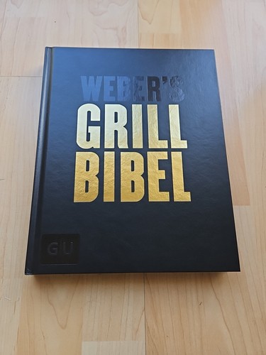 Weber grillbibel 2 der - grillbibel, bd.2