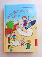 Miss Braitwhistle hebt ab