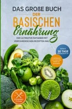 Das große Buch der Basischen Ernährung: Der ultimativ... | Buch | Zustand sehr gut