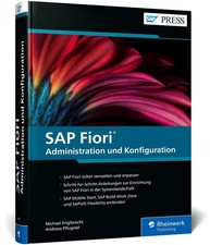 SAP Fiori - Administration und Konfiguration Der Leitfaden für Fiori-Admins Buch