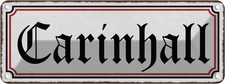 Blechschild 10x27 cm Carinhall