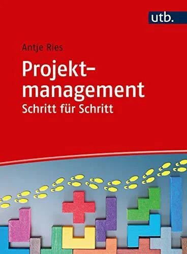 Projektmanagement schritt für - schritt,