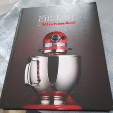 KitchenAid - Susanne Vössing - Ein Fest mit KitchenAid - 1. Auflage 2018