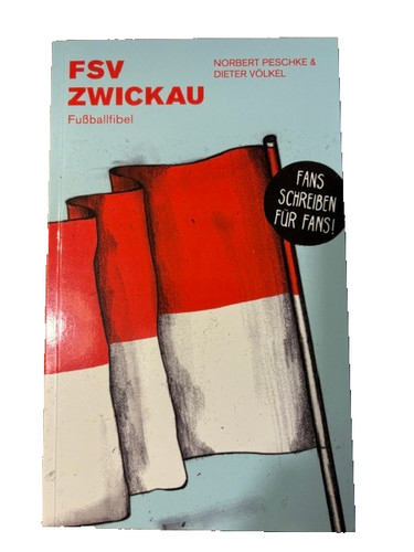 Fsv zwickau fußballfibel - zwickau,