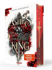 Carissa Broadbent The Ashes and the Star-Cursed King UNGELESEN