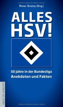 Alles hsv jahre in der - hsv!:,