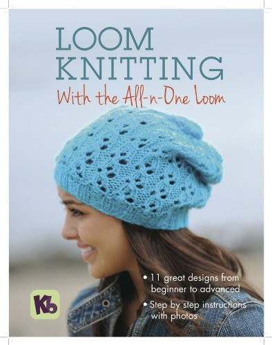 Loom knitting with the - loom,