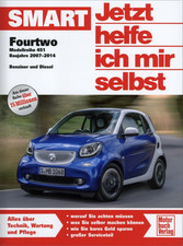 Smart Fourtwo 451 (2007-2014) Reparaturanleitung Jetzt helfe ich mir selbst 305