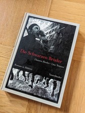 Die Schwarzen Brüder Roman in