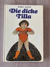 Die dicke Tilla - Rosel Klein