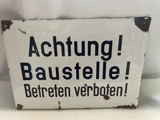 Emailleschild Achtung Baustelle! Betreten verboten!