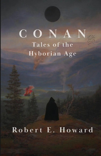 Robert howard conan - conan, |