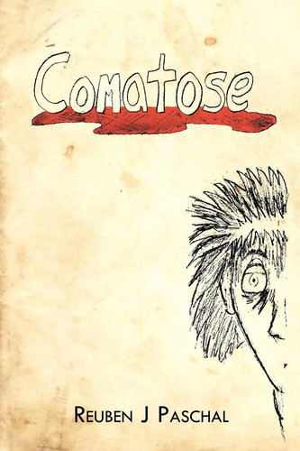 Reuben paschal comatose - |, |