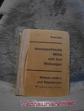 Homöopathische Mittel und ihre Wirkungen : materia medica u. Repertorium. Boeric