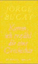 Komm, ich erzähle dir eine Geschichte de Bucay, Jorge | Buch | Zustand sehr gut