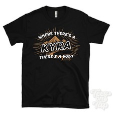 WHERE THERE'S A KYRA