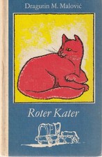 Dragutin M. Malovic: Roter Kater, RBB Nr. 181, Kinderbuchverlag Berlin