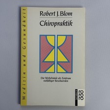 Robert J. Blom, Chiropraktik -