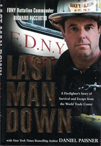 Last man down firefighter - down:, a