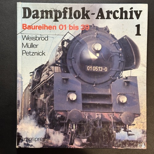 Dampflok archiv baureihen 01 - 1,
