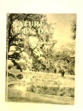 Nature By Day (A. R. Thompson