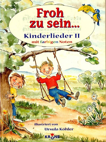 Froh sein kinderlieder - froh, ...