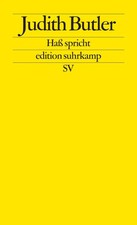Haß spricht | Zur Politik des
