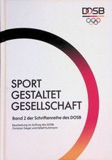 Sport gestaltet Gesellschaft