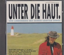 UDO LINDENBERG "Unter die Haut - Udo Lindenberg mit seinen sanften Songs" CD