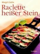 Raclette heißer stein - heißer, buch