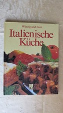 Kochbuch: " Italienische Küche " Rezepte, K. Töpfer, Buch & Zeit Verlag 1988