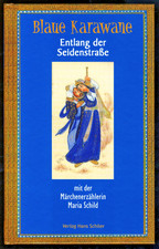 Blaue Karawane - Entlang der