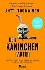 Der Kaninchen-Faktor von Tuomainen, Antti | Buch | Zustand gut