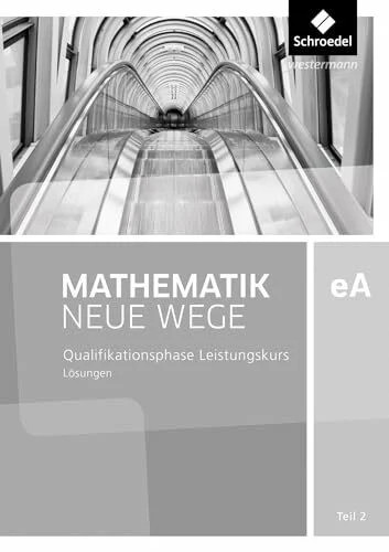 Mathematik neue wege - mathematik, sii